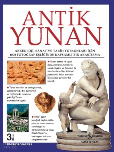 Antik Yunan (Ciltli); Arkeoloji, Sanat ve Tarih Tutkunları İçin 1000 Fotoğraf Eşliğinde Kapsamlı Bir Araştırma - 1