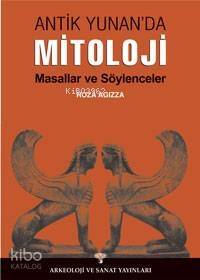 Antik Yunan´da Mitoloji Masallar ve Söylenceler - 1