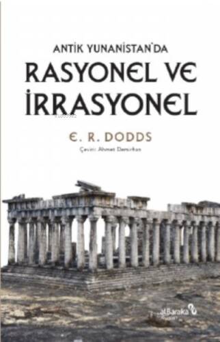 Antik Yunanistan'da Rasyonel ve İrrasyonel - 1