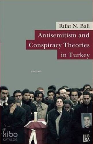 Antisemitism and Conspiracy Theories in Turkey - 1