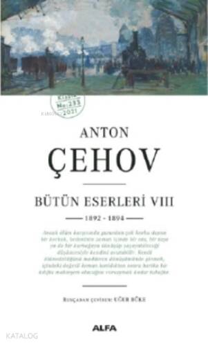 Anton Çehov Bütün Eserleri VII;1892 -1894 - 1