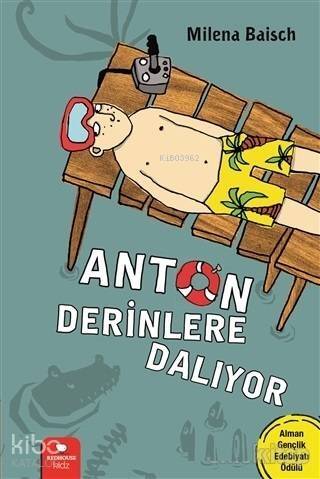 Anton Derinlere Dalıyor - 1