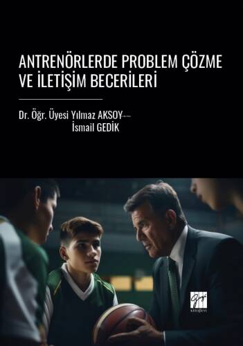 Antrenörlerde Problem Çözme Ve İletişim Becerileri - 1