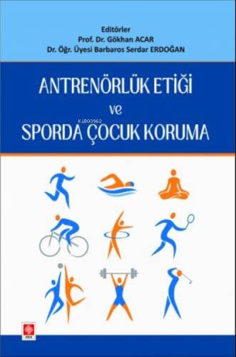 Antrenörlük Etiği ve Sporda Çocuk Koruma Gökhan Acar - 1