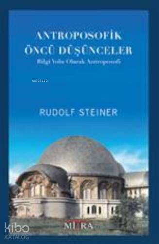 Antroposofik Öncü Düşünceler - 1