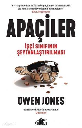 Apaçiler: İşçi Sınıfının Şeytanlaştırılması - 1