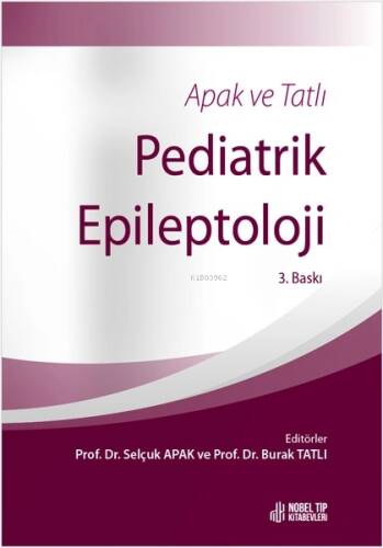 Apak Ve Tatlı Pediatrik Epileptoloji - 1