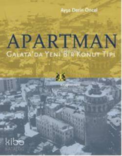 Apartman; Galatada Yeni Bir Konut Tipi - 1