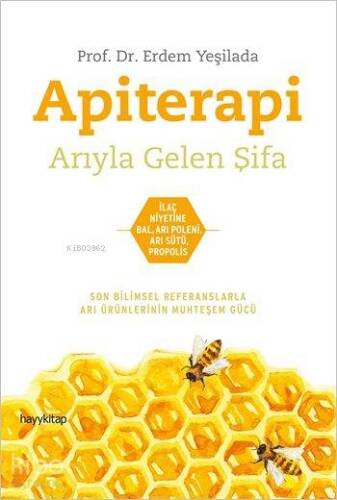 Apiterapi; Arıyla Gelen Şifa - 1