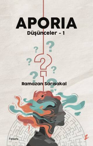 Aporia;Düşünceler - 1 - 1