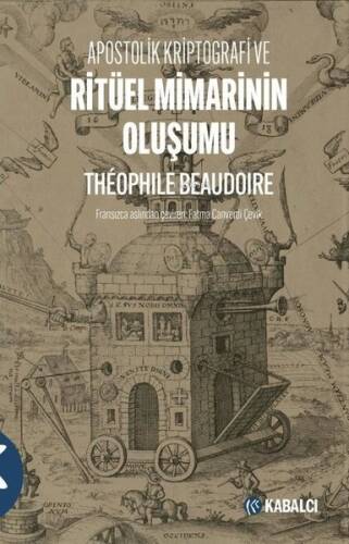 Apostolik Kriptografi Ve Ritüel Mimarinin Oluşumu - 1