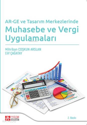 AR-GE ve Tasarım Merkezlerinde Muhasebe ve Vergi Uygulamaları - 1