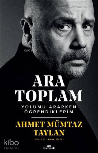 Ara Toplam; Yolumu Ararken Öğrendiklerim - 1