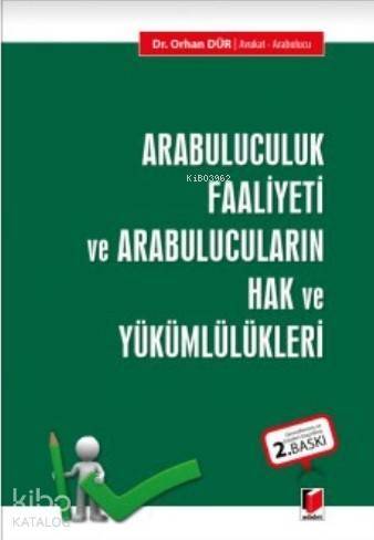 Arabulucuk Faaliyeti ve Arabulucuların Hak ve Yükümlülükleri - 1