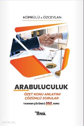 Arabuluculuk Özet Konu Anlatımı Çözümlü Sorular - 1