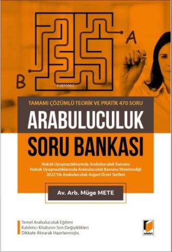 Arabuluculuk Soru Bankası Tamamı Çözümlü Teorik ve Pratik 470 Soru - 1