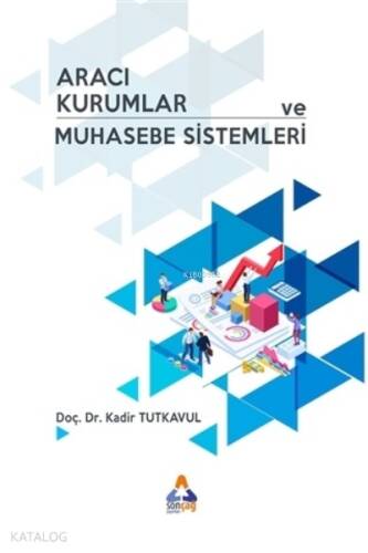 Aracı Kurumlar ve Muhasebe Sistemleri - 1