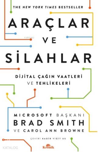 Araçlar ve Silahlar ;Dijital Çağın Vaatleri ve Tehlikeleri - 1