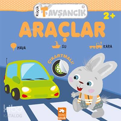 Araçlar;Küçük Tavşancık Serisi - 1