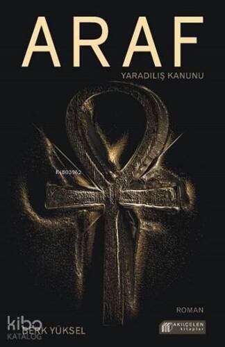 Araf; Yaradılış Kanunu - 1