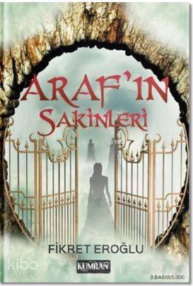 Araf'ın Sakinleri - 1