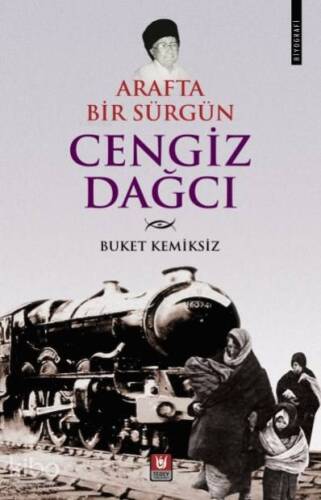 Arafta Bir Sürgün Cengiz Dağcı - 1