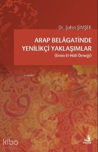 Arap Belâgatinde Yenilikçi Yaklaşımlar - 1