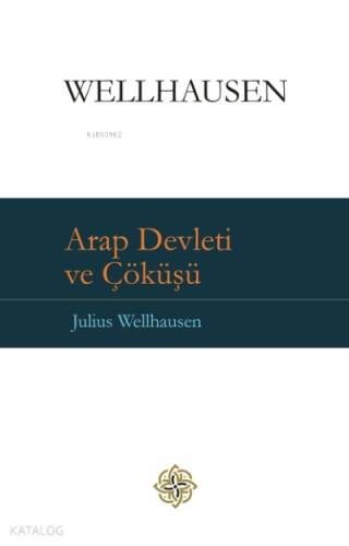 Arap Devleti ve Çöküşü - 1