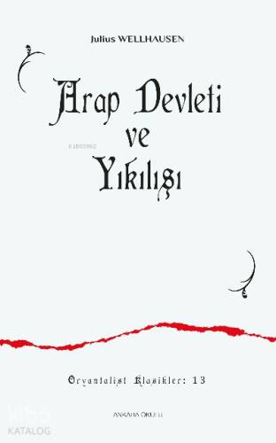 Arap Devleti ve Yıkılışı - 1