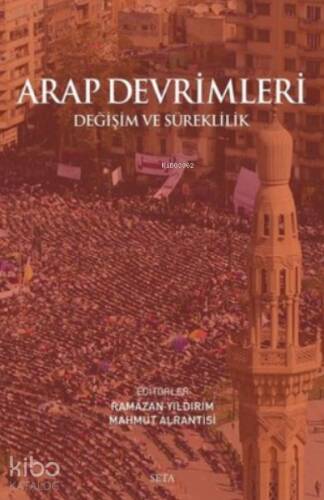 Arap Devrimleri;Değişim ve Süreklilik - 1