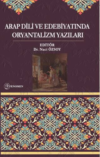 Arap Dili Ve Edebiyatında Oryantalizm Yazıları - 1