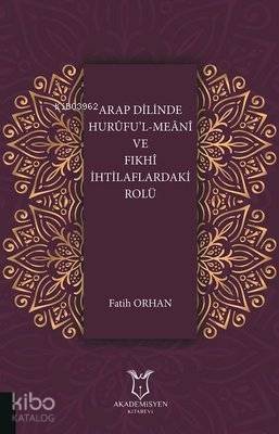 Arap Dilinde Hurufu'l-Meani ve Fıkhi İhtilaflardaki Rolü - 1