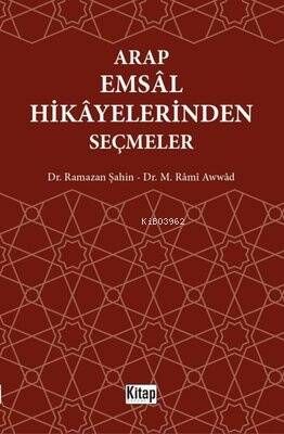 Arap Emsal Hikayelerinden Seçmeler - 1