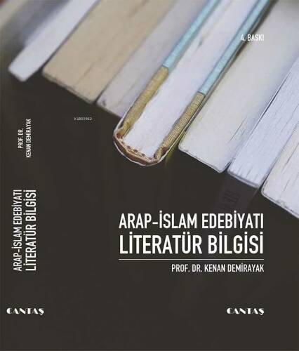 Arap İslam Edebiyatı Literatür Bilgisi - 1