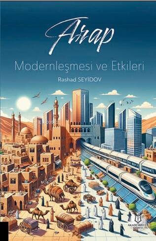 Arap Modernleşmesi ve Etkileri - 1