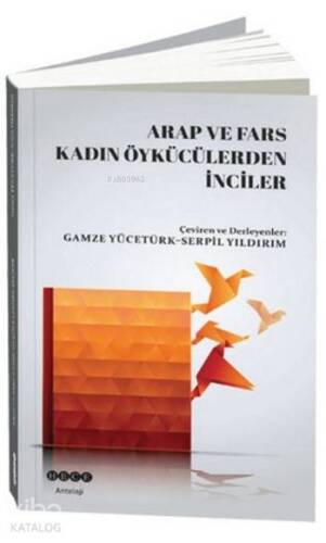 Arap ve Fars Kadın Öykücülerden İnciler - 1