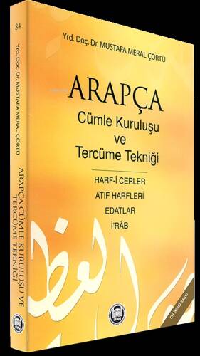 Arapça Cümle Kuruluşu ve Tercüme Tekniği; Harf-i Cerler, İ Rab, Edatlar, Atıf Harfleri - 1