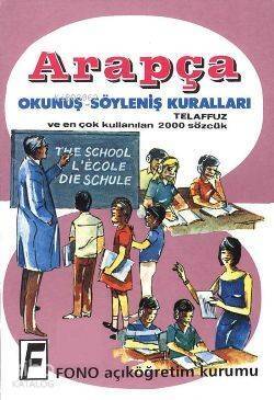 Arapça Okunuş-Söyleniş Kuralları Kitabı; Telafuz ve En Çok Kullanılan 2000 Sözcük - 1