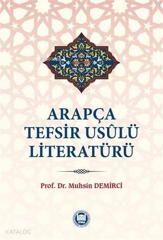 Arapça Tefsir Usulü Literatürü - 1