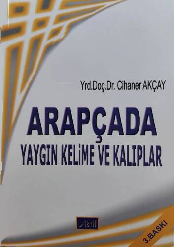 Arapçada Yaygın Kelime ve Kalıplar - 1