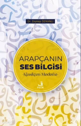 Arapçanın Ses Bilgisi - 1