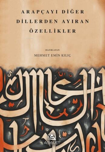 Arapçayı Diğer Dillerden Ayıran Özellikler - 1