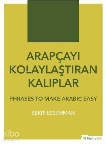 Arapçayı Kolaylaştıran Kalıplar - Phrases To Make Arabic Easy - 1