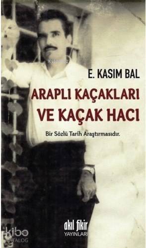 Araplı Kaçakları ve Kaçak Hacı - 1