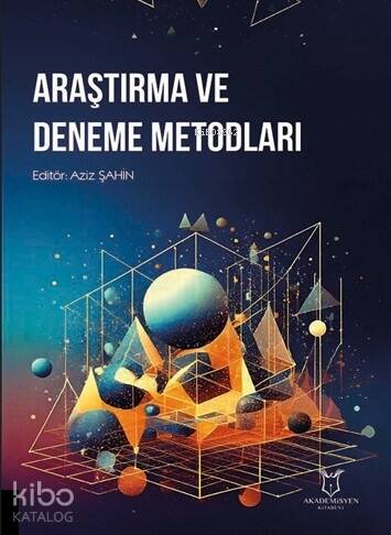 Araştırma ve Deneme Metodları - 1