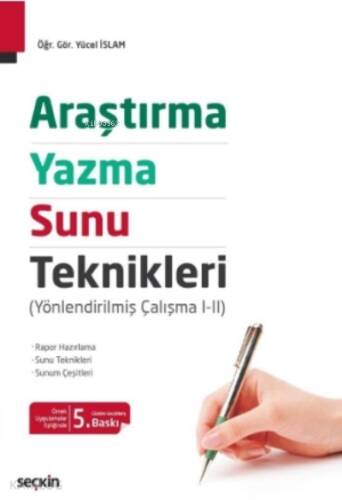 Araştırma, Yazma ve Sunu Teknikleri;(Yönlendirilmiş Çalışma I – II) - 1