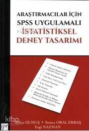 Araştırmacılar için SPSS Uygulamalı İstatistiksel Deney Tasarımı - 1