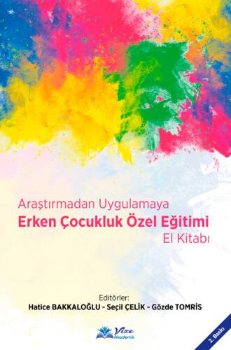 Araştırmadan Uygulamaya Erken Çocukluk Özel Eğitimi El Kitabı - 1