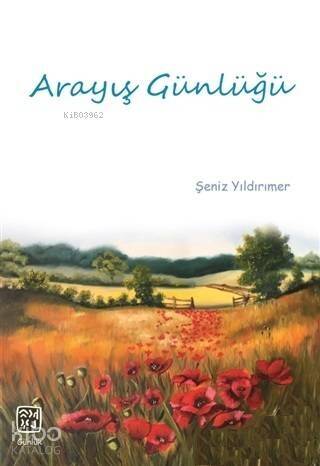 Arayış Günlüğü - 1