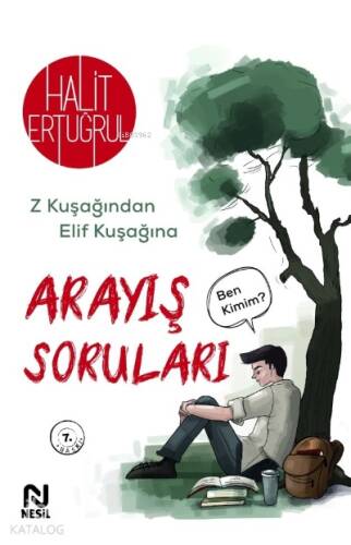 Arayış Soruları ;Z Kuşağından Elif Kuşağına - 1